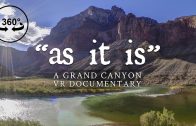 as it is: A Grand Canyon VR Documentary by 360 Labs