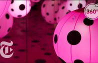 Let Yayoi Kusama Take You to Infinity | The Daily 360 | The New York Times