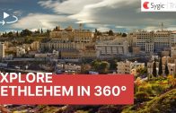 Explore Bethlehem in 360° – VR city tour
