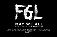 Florida Georgia Line – May We All – Virtual Reality Behind The Scenes – Part 1