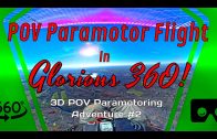VR 360 POV Paramotoring Adventure – 3D POV Paramotor Flight #2 – Braving Fall’s Midday Turbulence